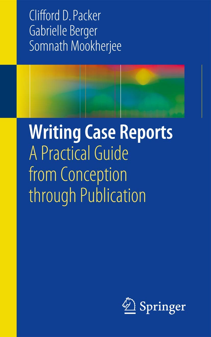 Writing Case Reports - 9783319418988