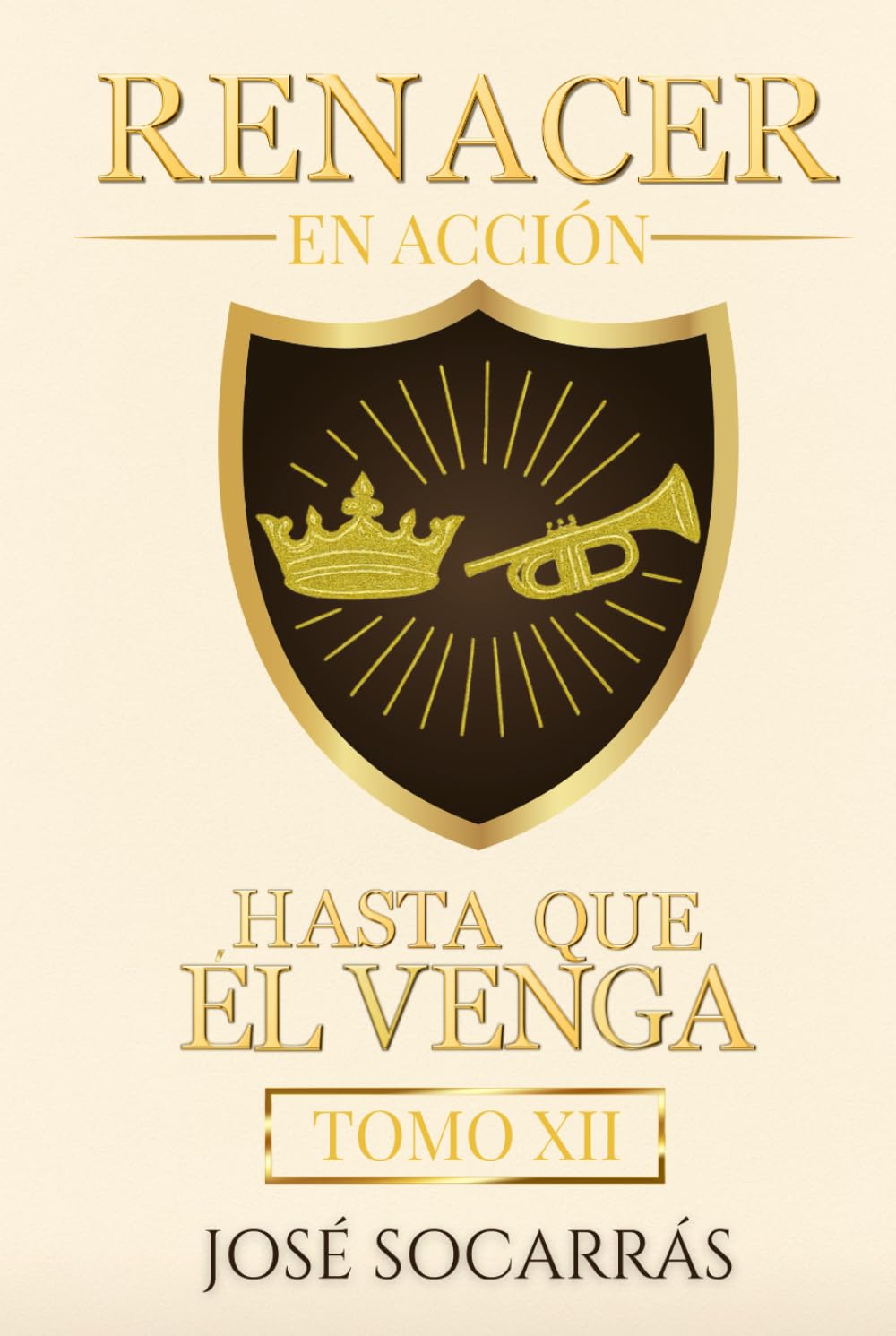 Renacer en Acción: Hasta que Él Venga!