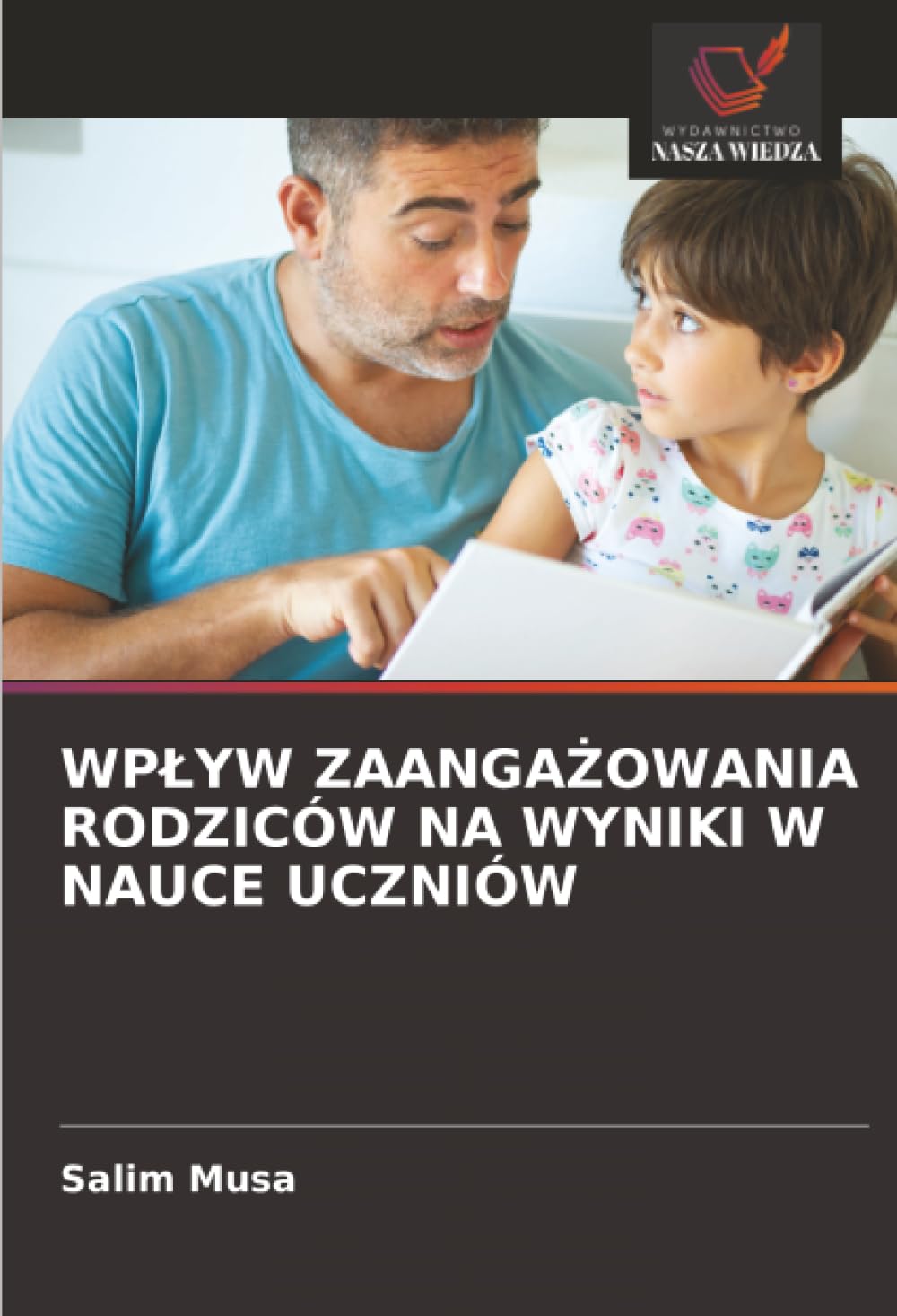 Wplyw ZaangaŻowania Rodziców Na Wyniki W Nauce Uczniów