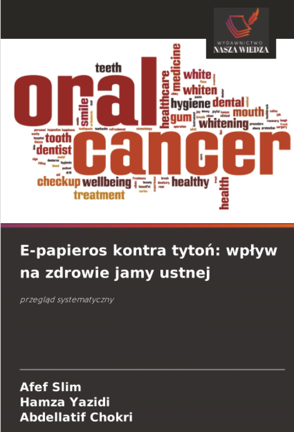 E-papieros kontra tytoń: wpływ na zdrowie jamy ustnej: przegląd systematyczny