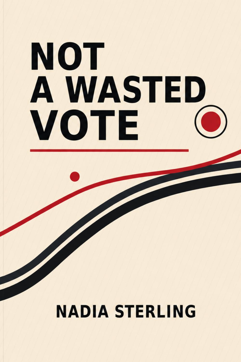 Not a Wasted Vote