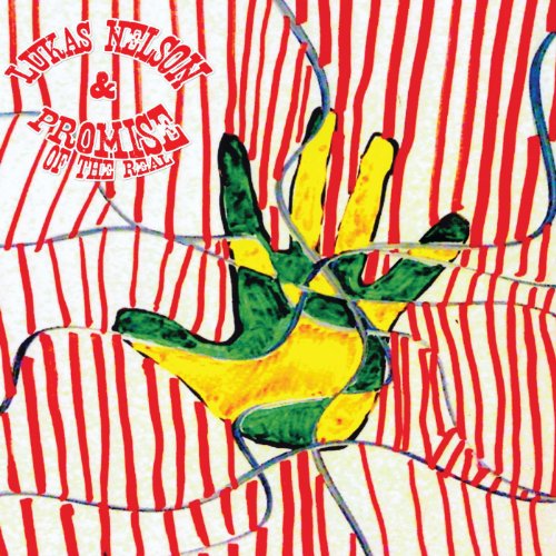 Lukas Nelson and Promise of the Real