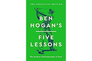 Modern Golf Fundamentals: Lessons Learned from Ben Hogan