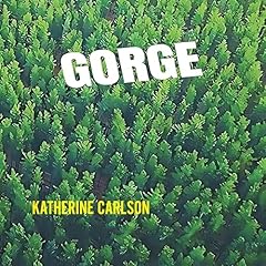 Gorge Audiolibro Por Katherine Carlson arte de portada