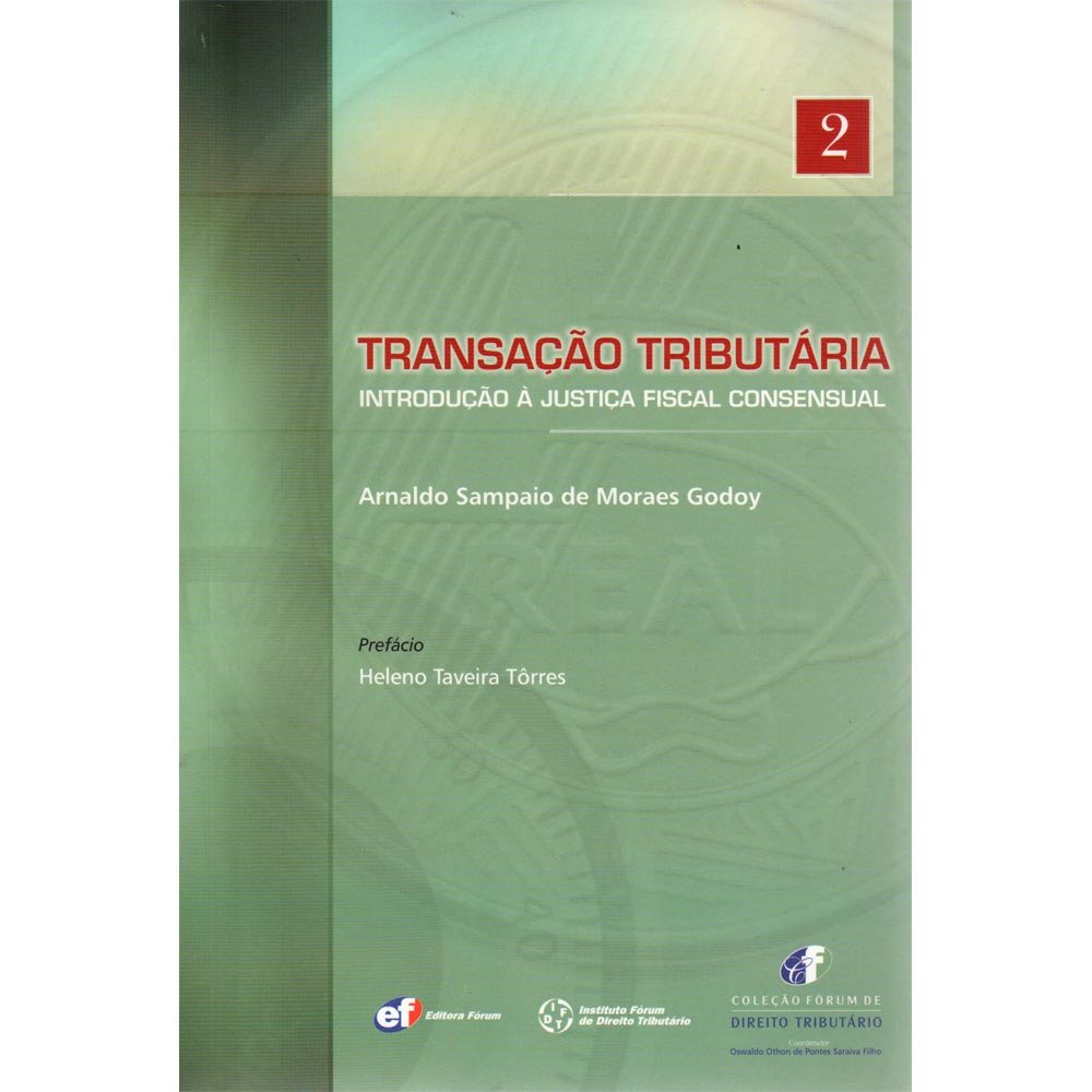 Capa de Transação Tributaria. Introdução à Justiça Fiscal Consensual