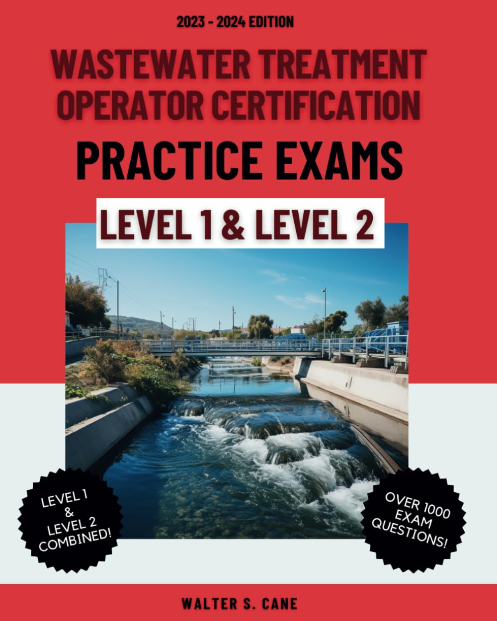 Wastewater Treatment Operator Certification Practice Exams Level 1 and Level 2 (Wastewater