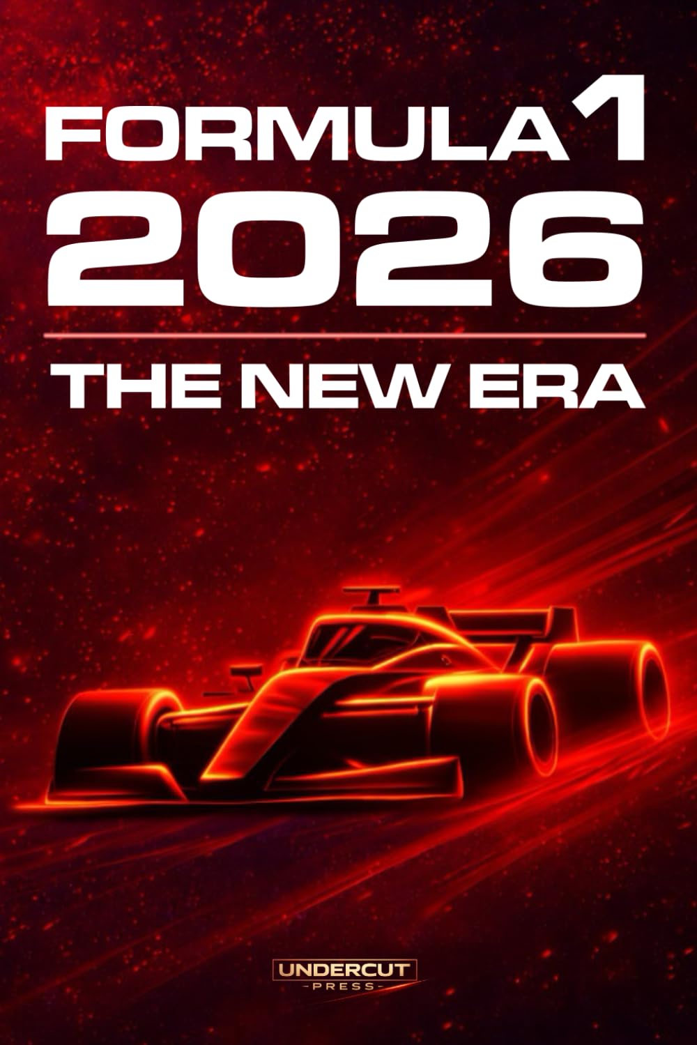 Formula 1 2026 - The New Era: A Technical and Regulatory Guide to the F1 Season - Race by Race
