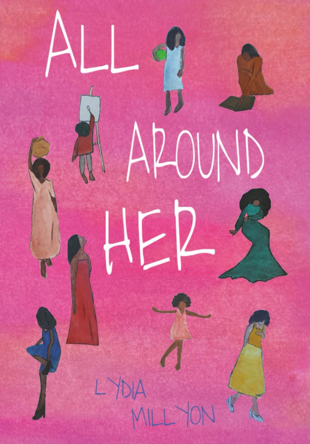 All Around Her