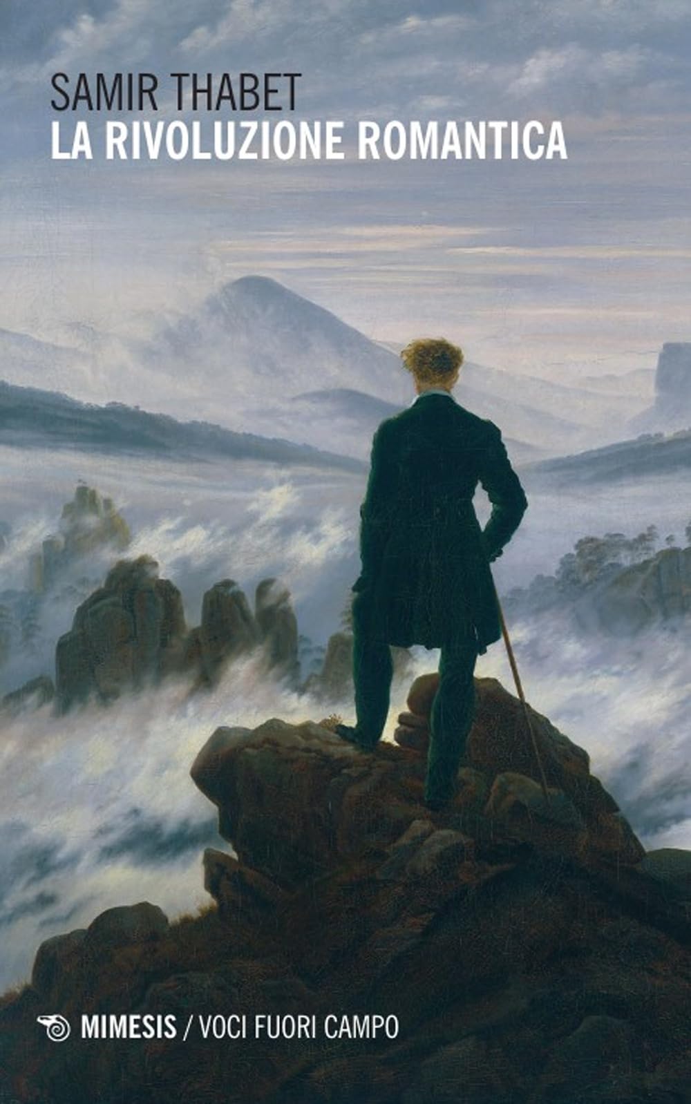 La Rivoluzione Romantica. La Fine Del Settecento E La Promessa Della Generazione Anni Settanta: Dai Fratelli Schlegel A Novalis, Tieck E Kleist, Nella Luce Di Schelling - 4