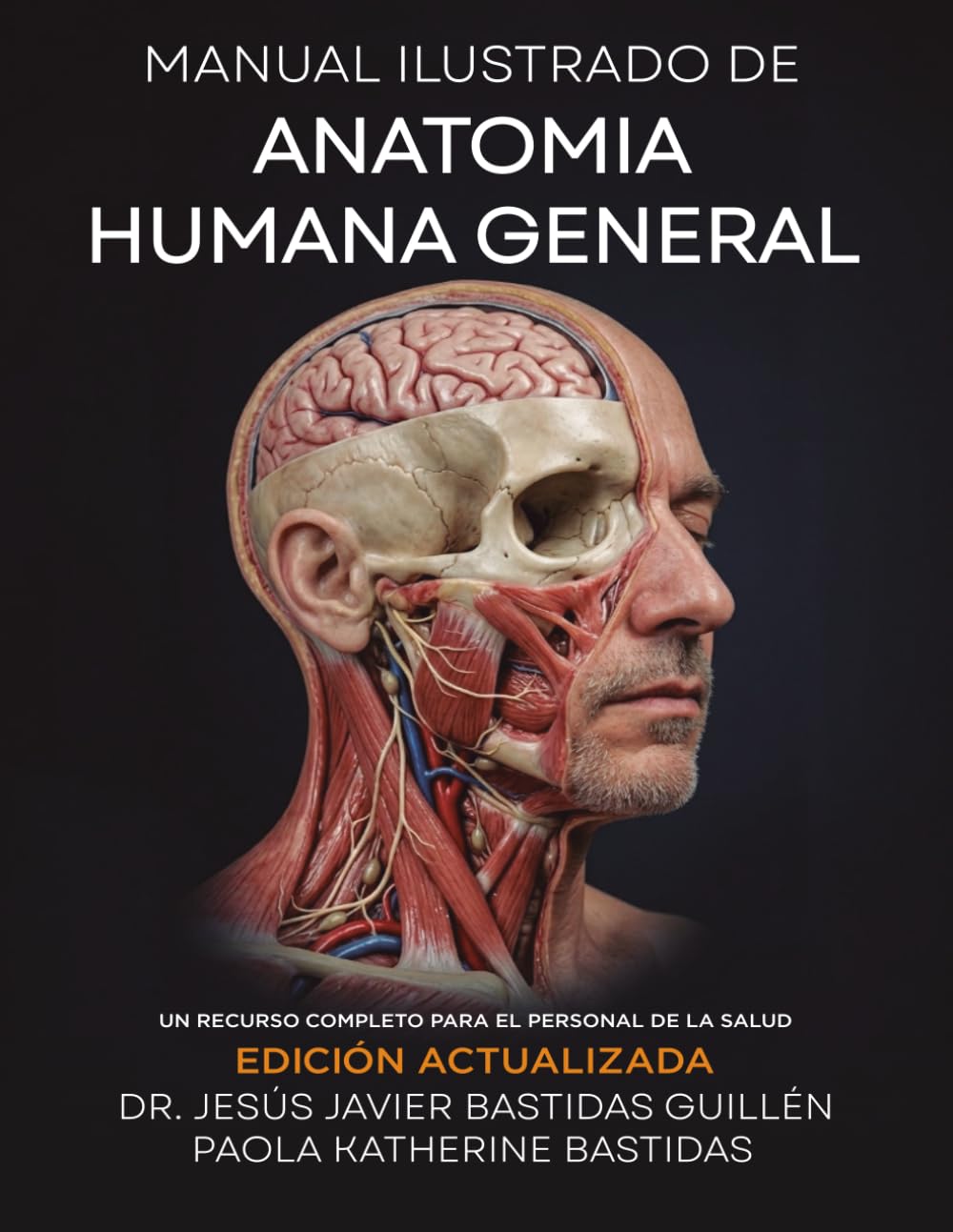 MANUAL ILUSTRADO DE ANATOMIA HUMANA GENERAL