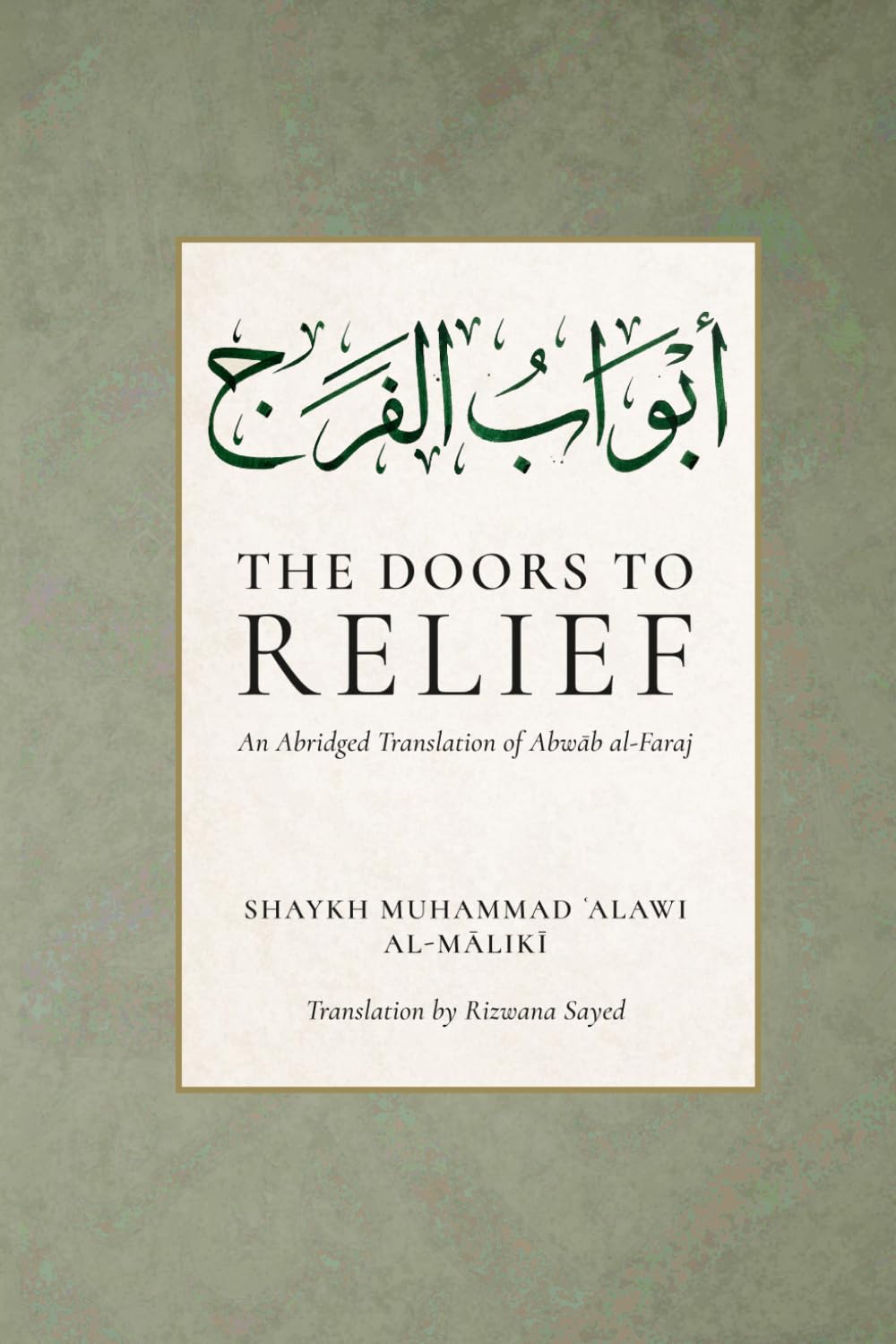 The Doors to Relief: An Abridged Translation of Abwab al-Faraj