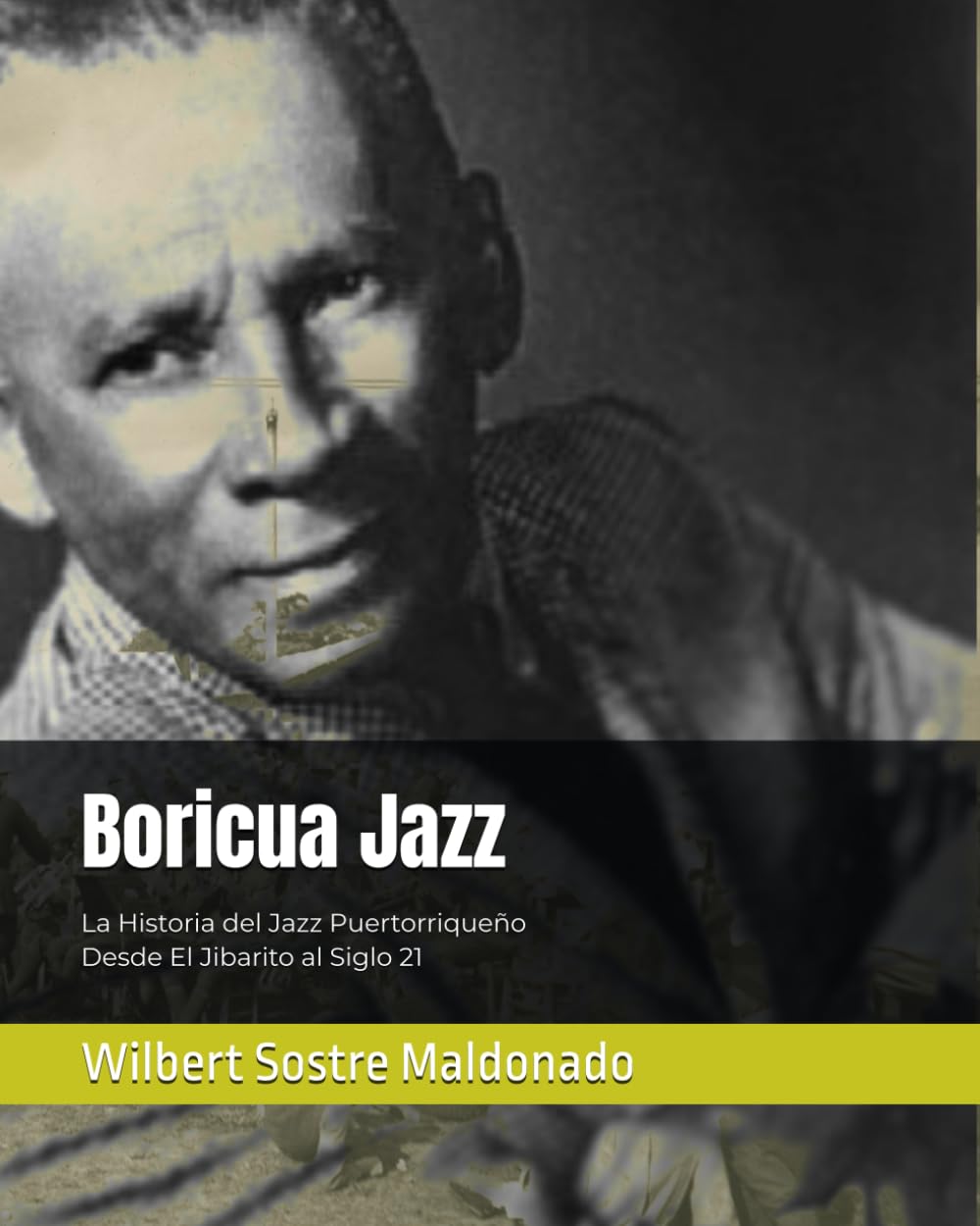 Boricua Jazz: La Historia del Jazz Puertorriqueño (Spanish Edition)      Paperback – December 27, 2025