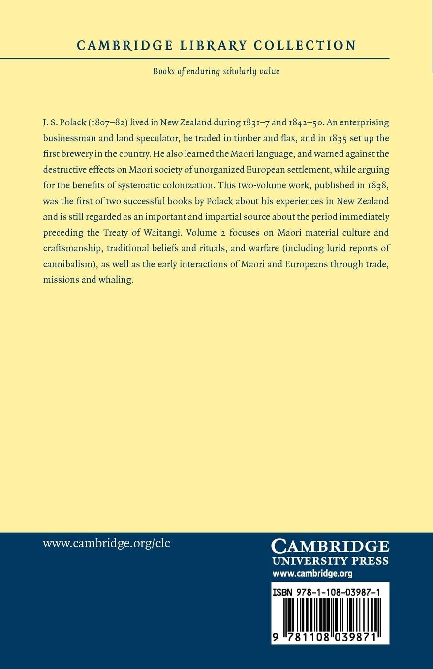 New Zealand: Being a Narrative of Travels and Adventures during a Residence in that Country between the Years 1831 and 1837: Volume 2
