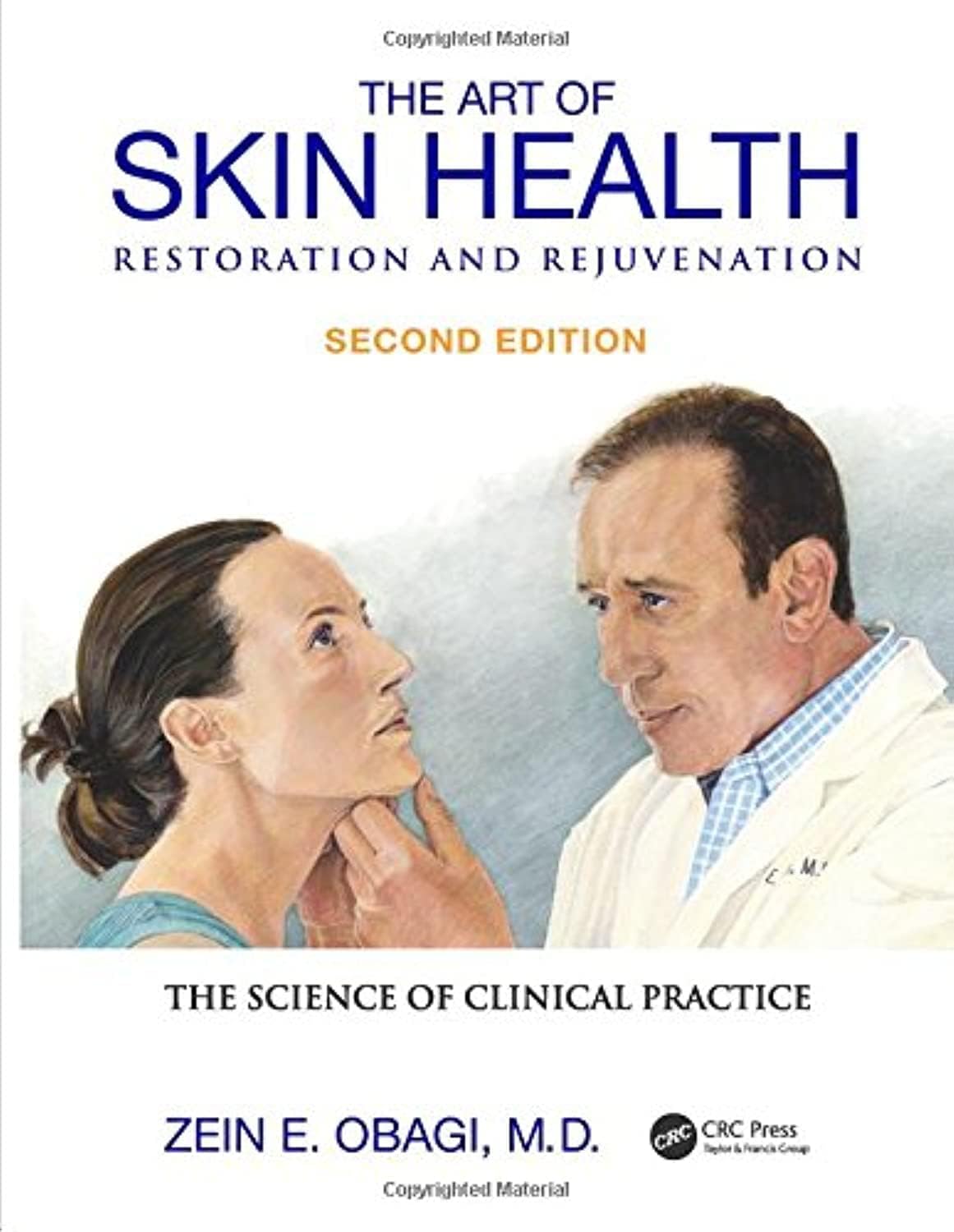 The Art of Skin Health Restoration and Rejuvenation: The Science of Clinical Practice