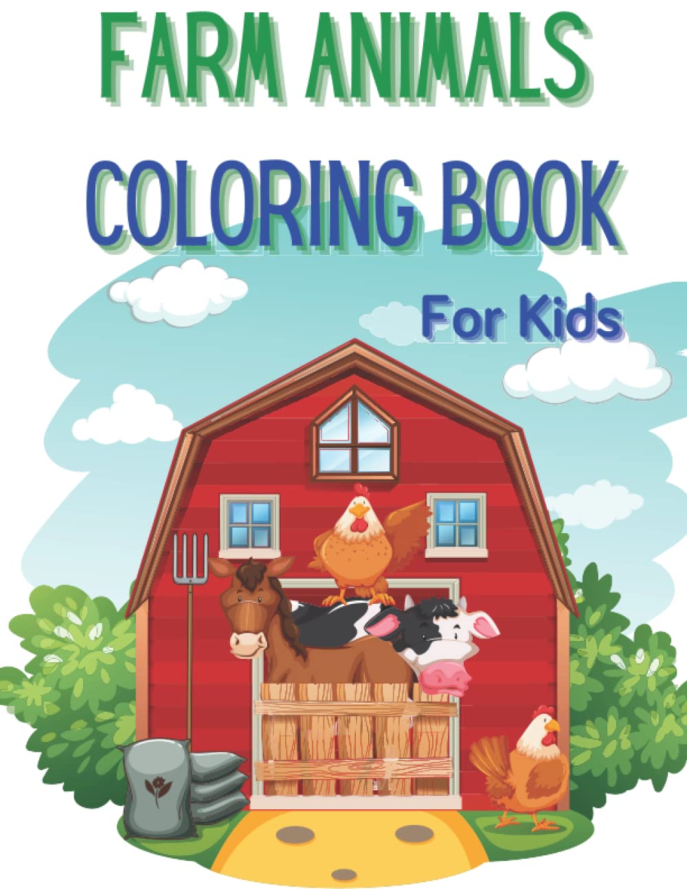 Farm animals coloring book for kids: For Kids ages 2-7, 8.5 x 11 Inch, simple, fun, cute designs ,big, Gift For boys & girls, cute happy farm animals