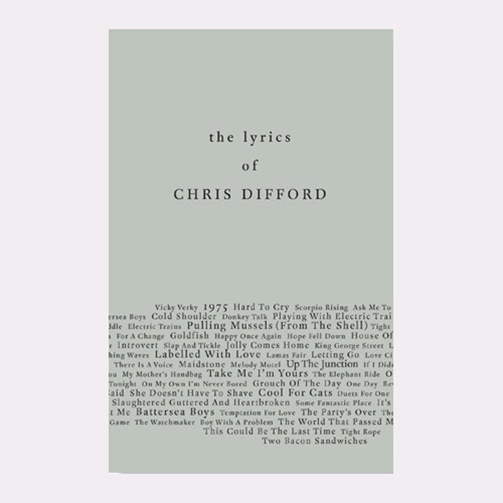 The Lyrics of Chris Difford