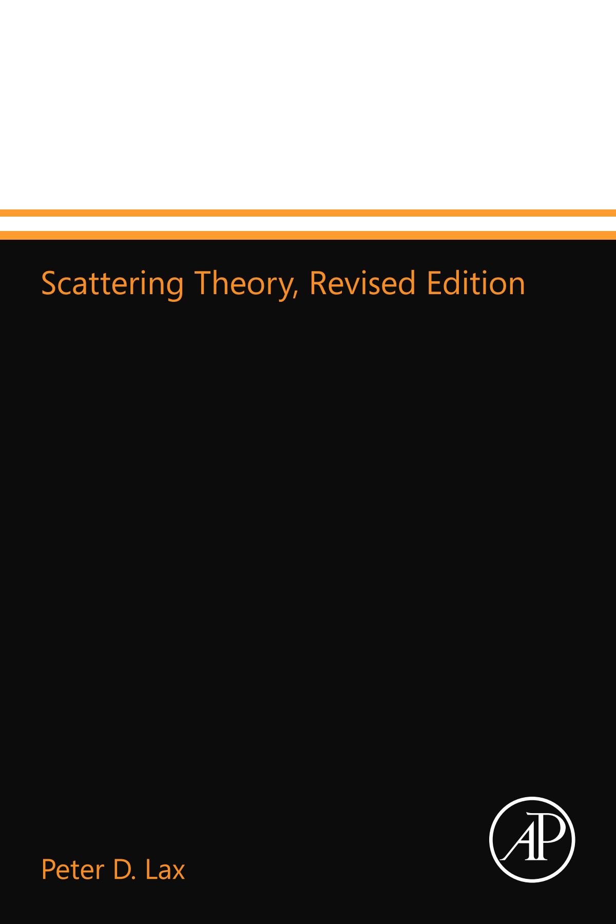 Scattering Theory, Revised Edition