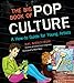 The Big Book of Pop Culture: A How-to Guide for Young Artists
