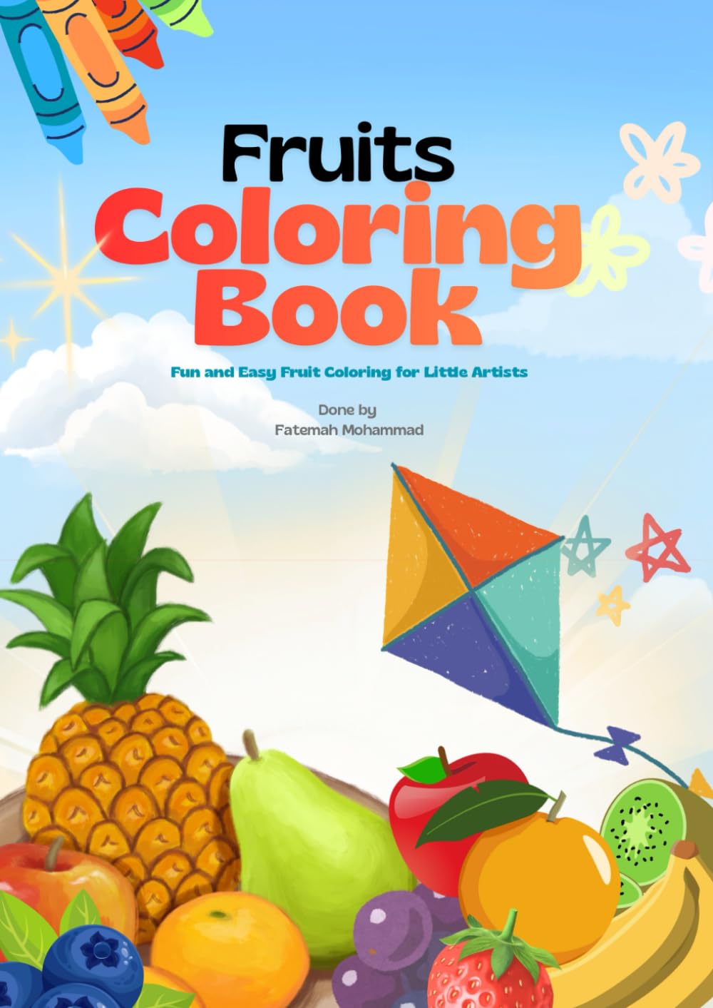 Fruits Coloring Book: Fun and Easy Fruit Coloring Book for little Artists