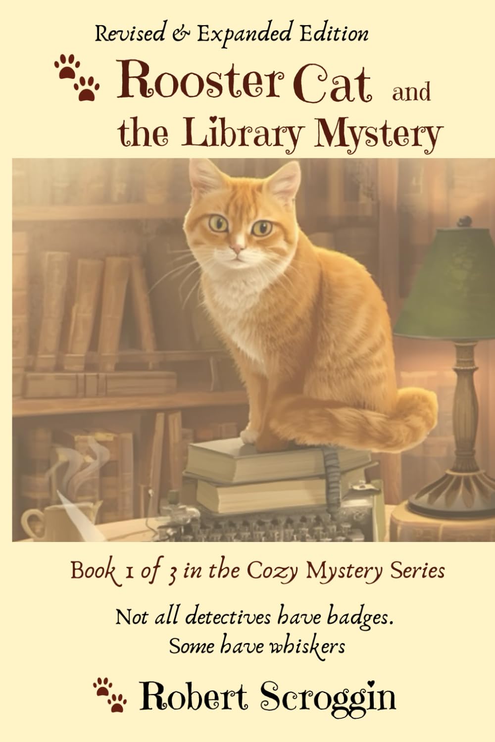 The Rooster Cat & the Library Mystery: A Rooster Cat Cozy Mystery (The Rooster Cat Cozy Mystery Series)