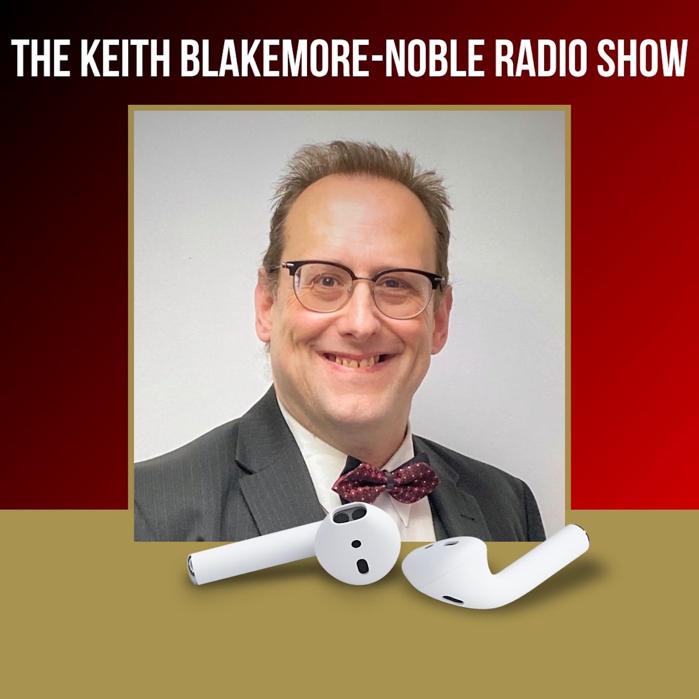 The Keith Blakemore-Noble Radio Show