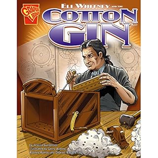 Eli Whitney and the Cotton Gin Audiobook By Jessica Gunderson cover art