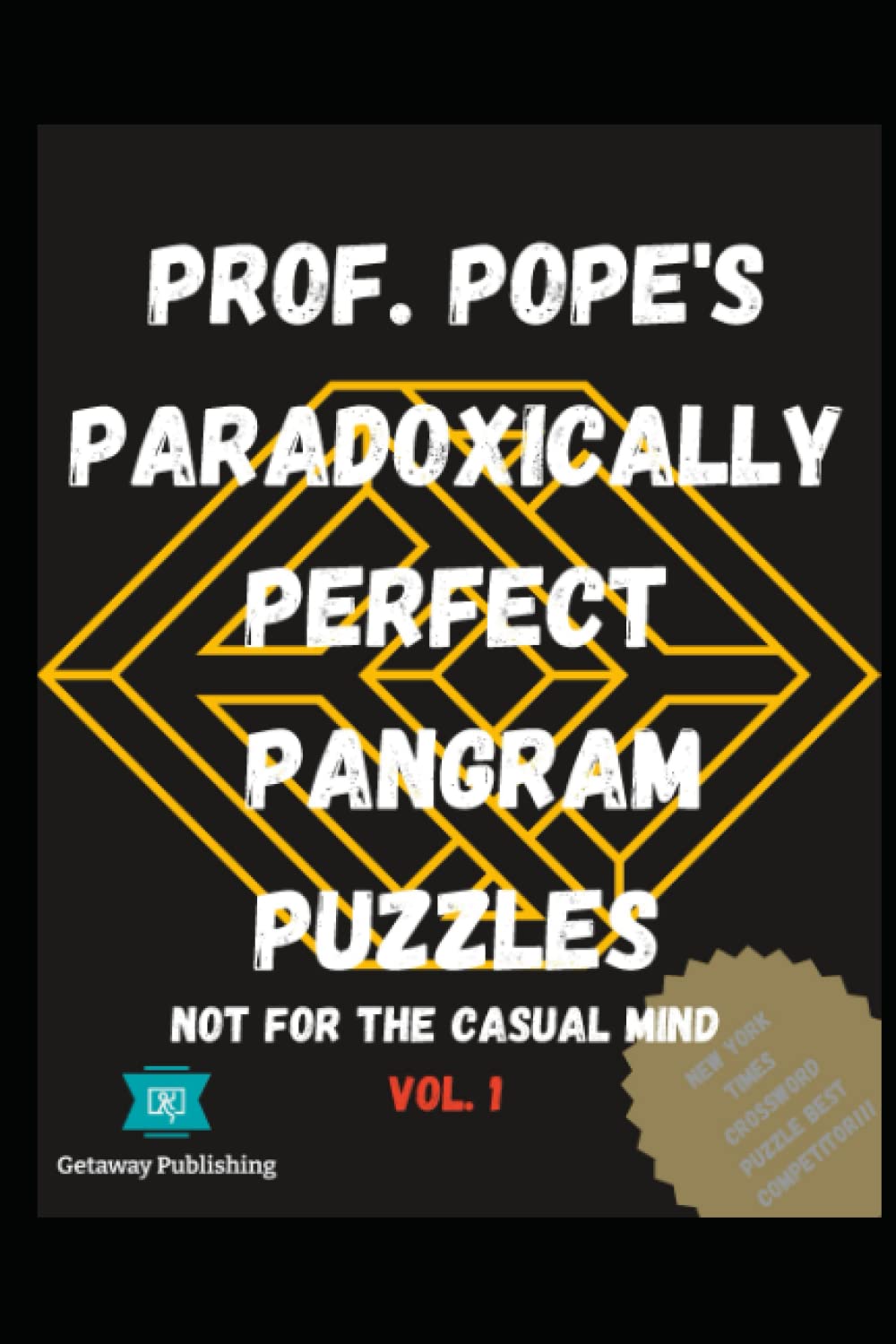 Professor Pope's Paradoxically Perfect Pangram Puzzles: Not For The Casual Mind