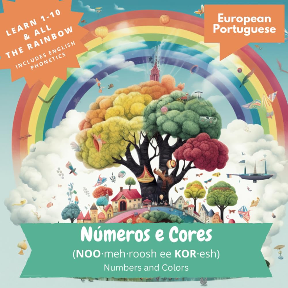 Numeros e Cores: European Portuguese Numbers and Colors (European Portuguese Language Learning for Kids)