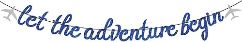 Letrero con texto en inglés «Let The Adventure Begin» – Letrero de felicitaciones para graduación/jubilación/buen viaje, baby shower, fiesta de