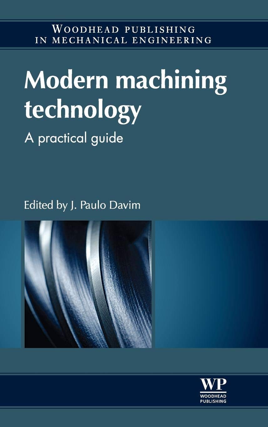 Modern Machining Technology: A Practical Guide