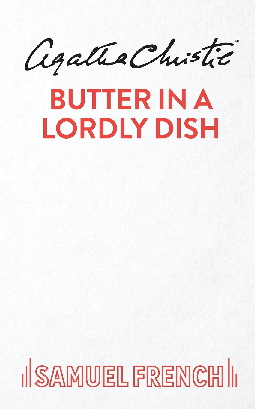 Butter in a Lordly Dish