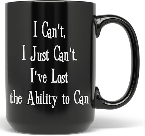 Miniatura 9 de I Just Can't Even - Taza de café divertida con pérdida de motivación (11 onzas, blanco)