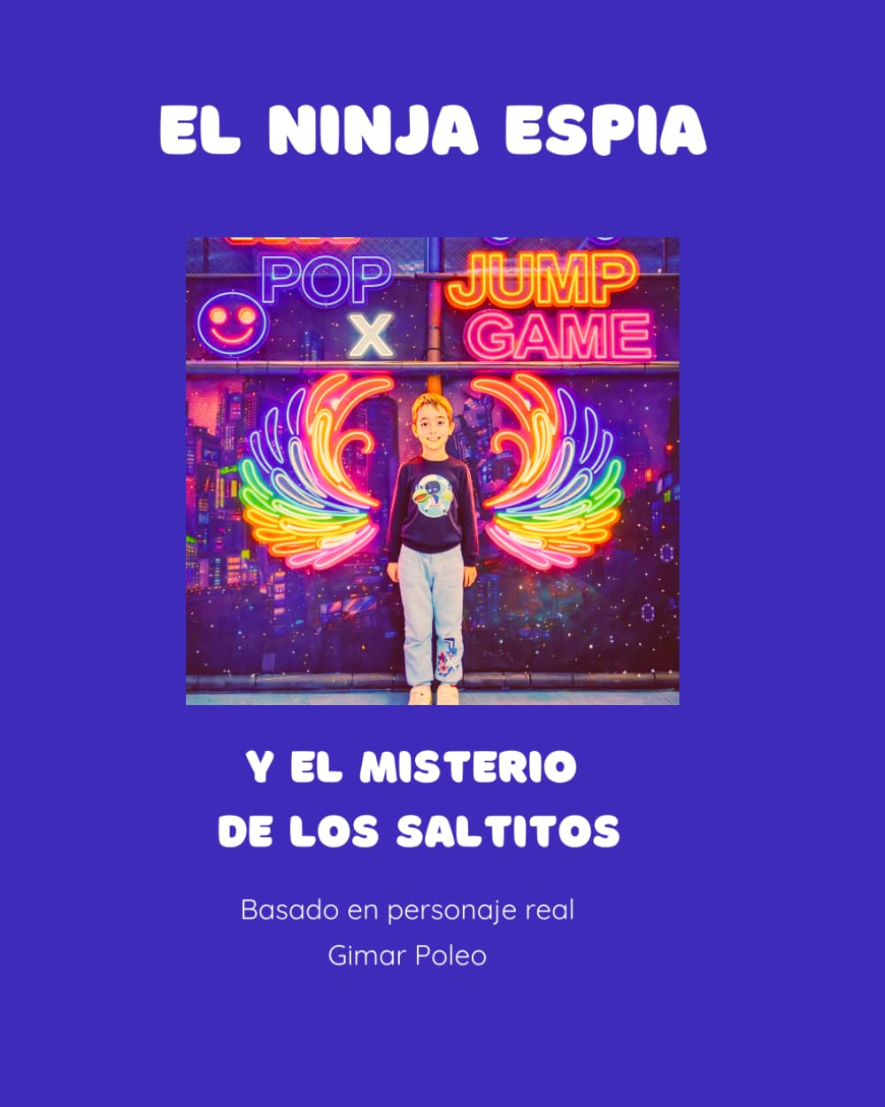 El Ninja Espia: Y el misterio de los saltitos