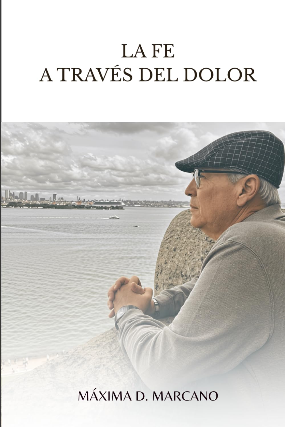 LA FE A TRAVÉS DEL DOLOR
