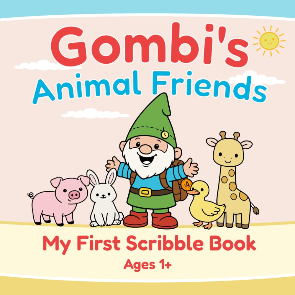 Gombi’s Animal Friends: My First Scribble Book (Gombi Scribble Books)