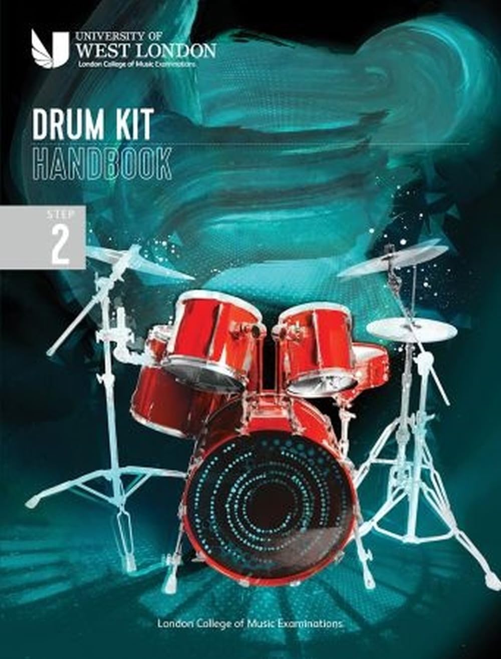 London College of Music Drum Kit Handbook 2022 Step 2 PAPERBACK 9790570123728