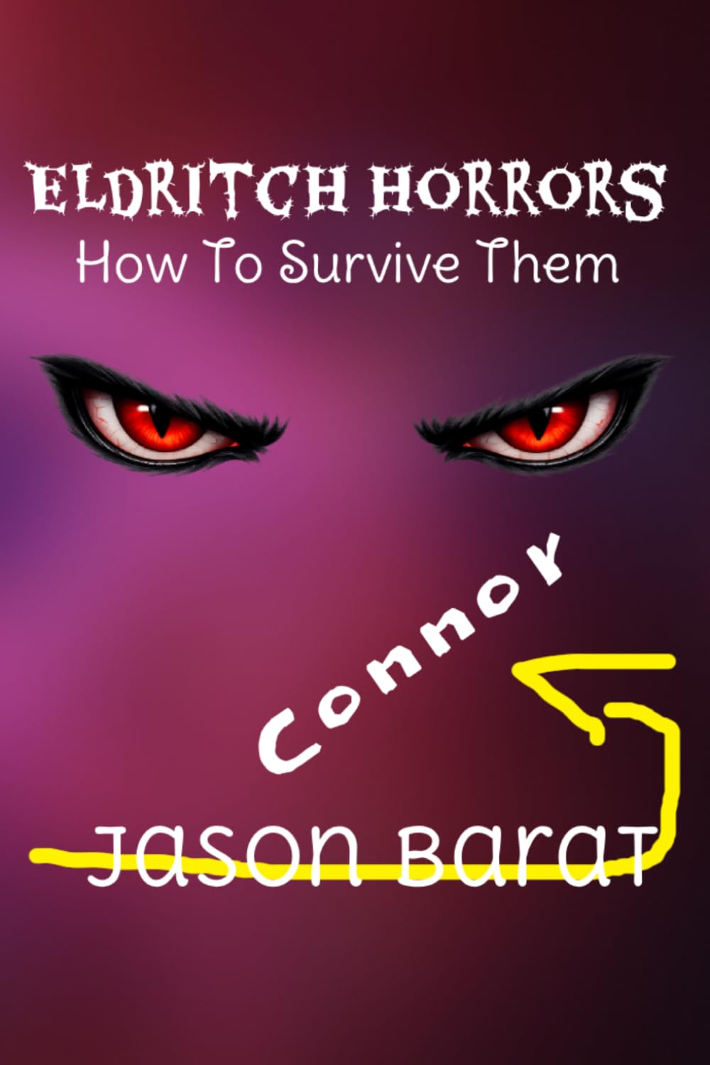 Eldritch Horrors: How to Survive Them