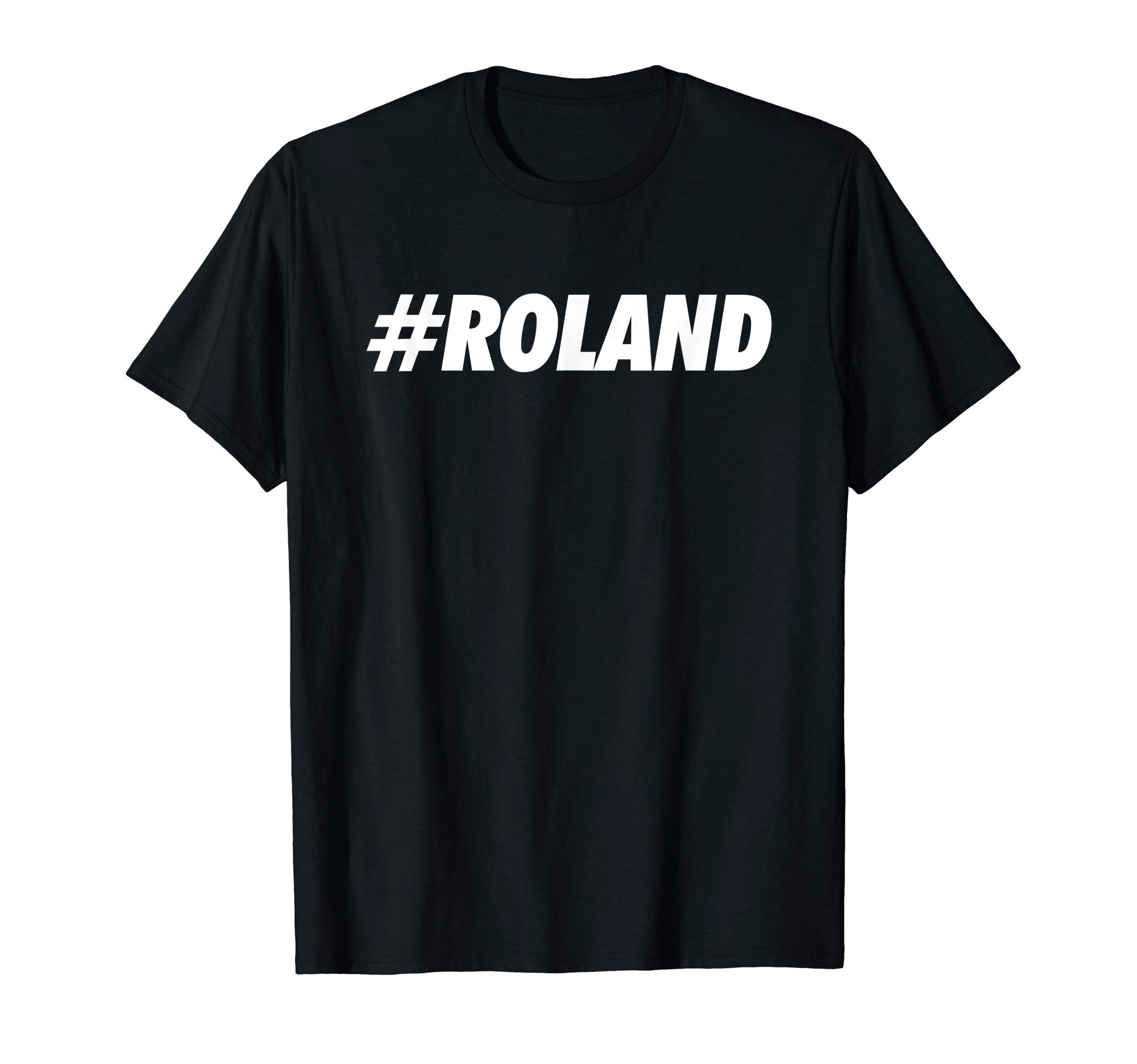 #ROLAND Hashtag Social Network Media ROLAND Name T-Shirt