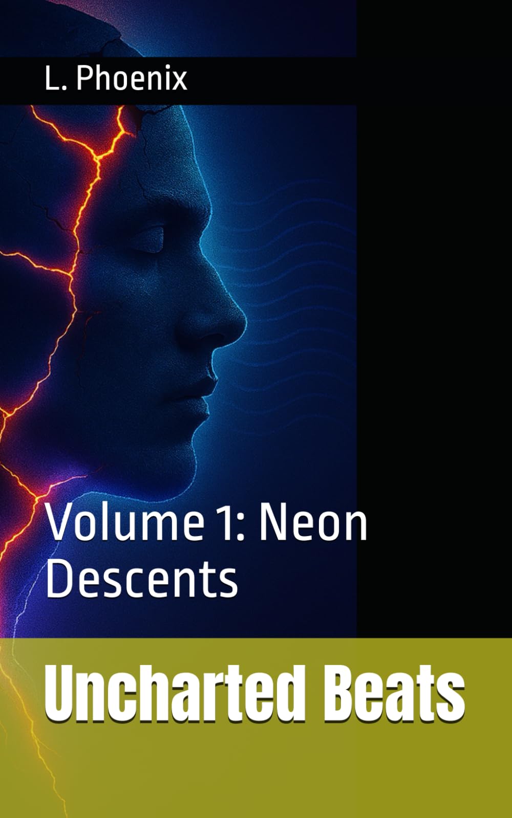 Uncharted Beats: Volume 1: Neon Descents