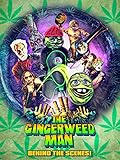 The Gingerweed Man: Behind The Scenes