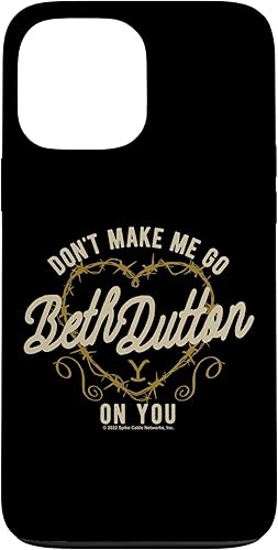 Funda para iPhone 13 Pro Max Yellowstone Beth Dutton Don't Make Me