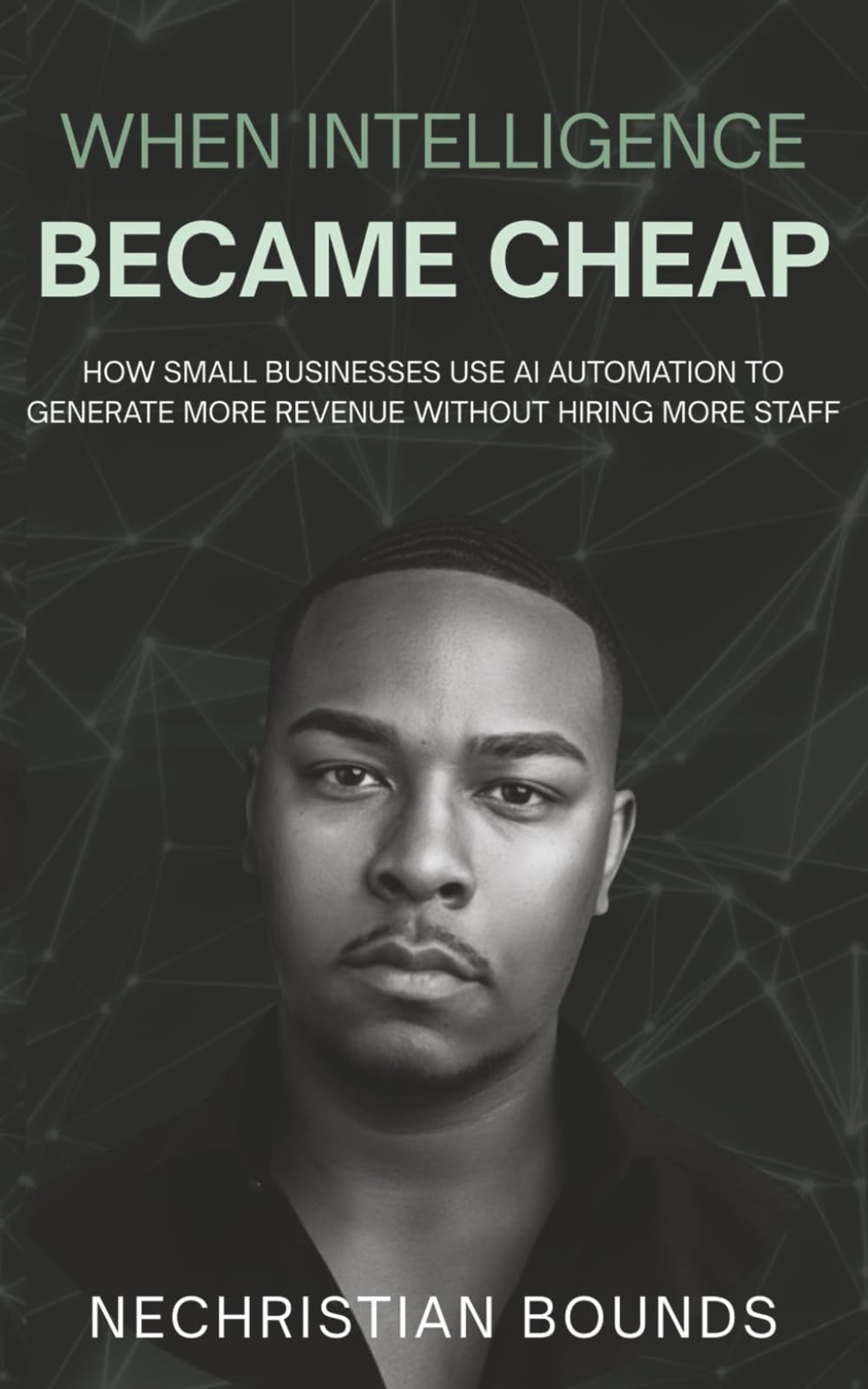 When Intelligence Became Cheap: How Small Businesses Use AI Automation to Generate More Revenue Without Hiring More Staff