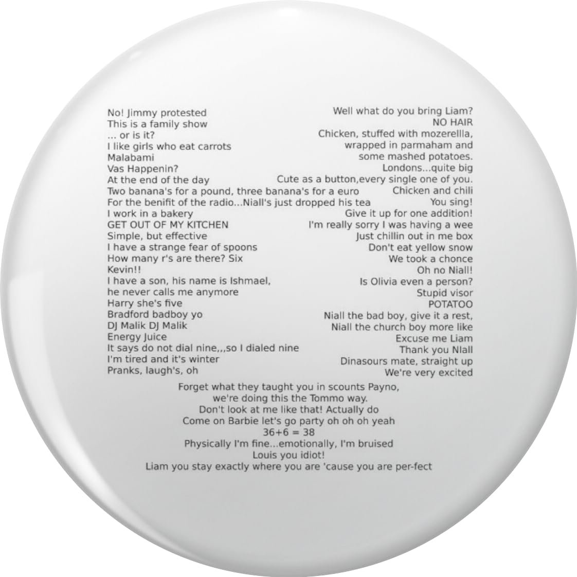 One Direction Inside Jokes Pin Lapel Pin Cute Brooch Pins Badges 0.75"