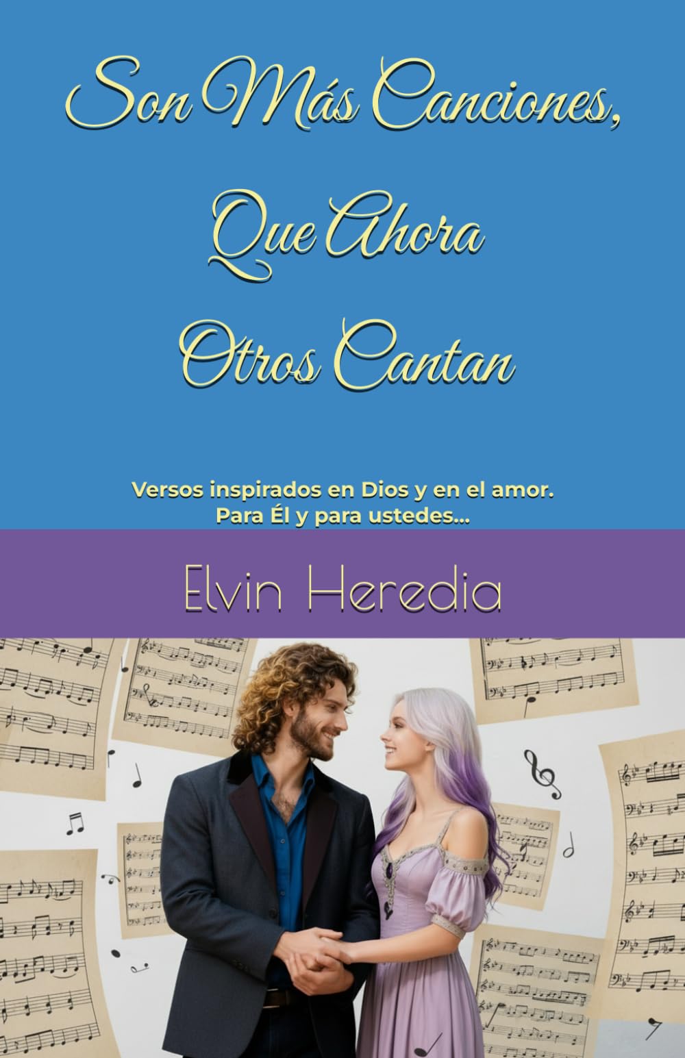 SON MÁS CANCIONES, QUE AHORA OTROS CANTAN