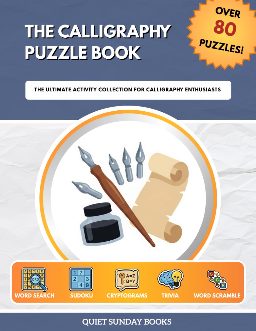 The Calligraphy Puzzle Book: The Ultimate Activity Collection for Calligraphy Enthusiasts