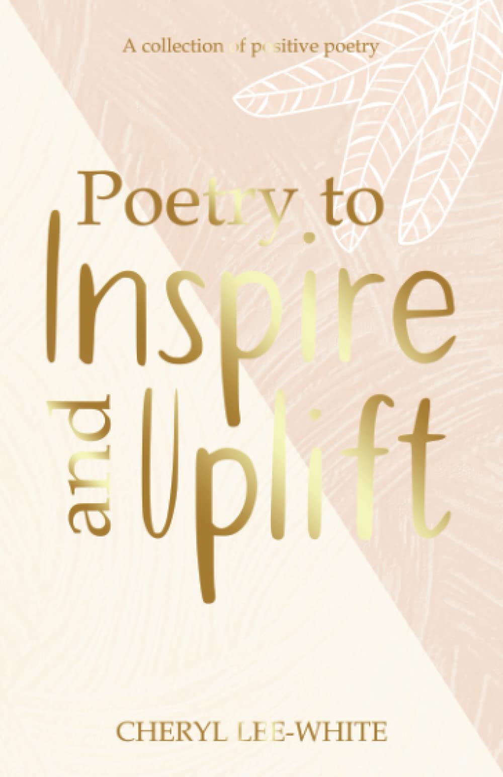 Poetry to Inspire and Uplift