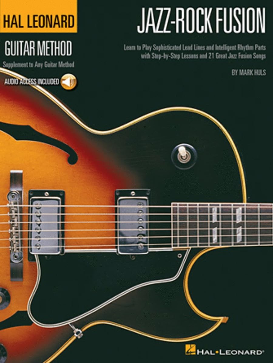 Hal Leonard Guitar Method Jazz-Rock Fusion Guitar Bk/Cd (Hal Leonard Guitar Method (Songbooks))