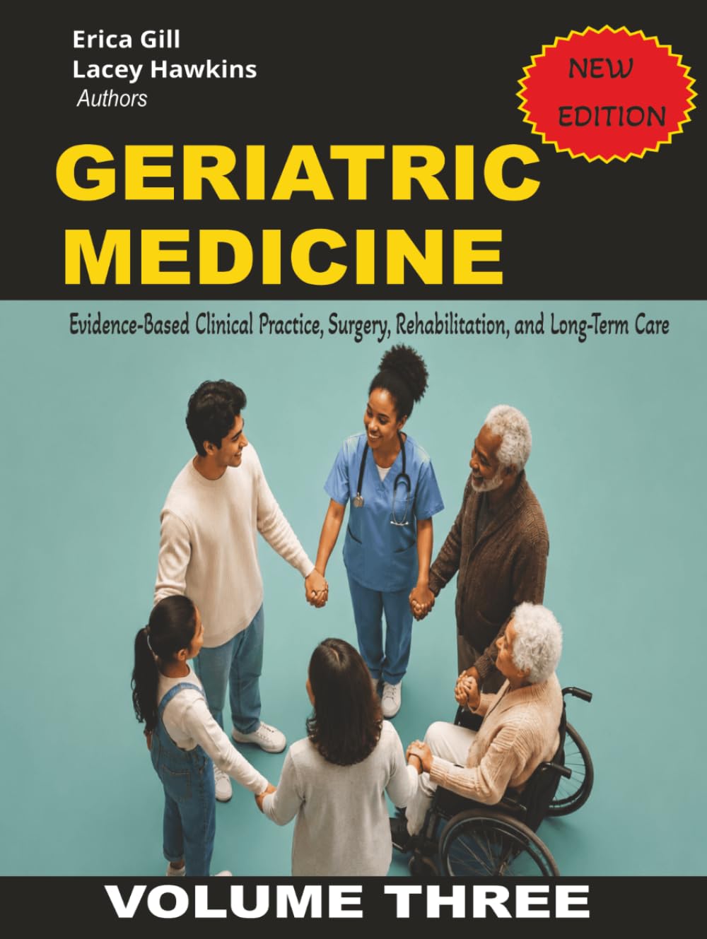 Geriatric Medicine: Evidence-Based Clinical Practice, Surgery, Rehabilitation, and Long-Term Care