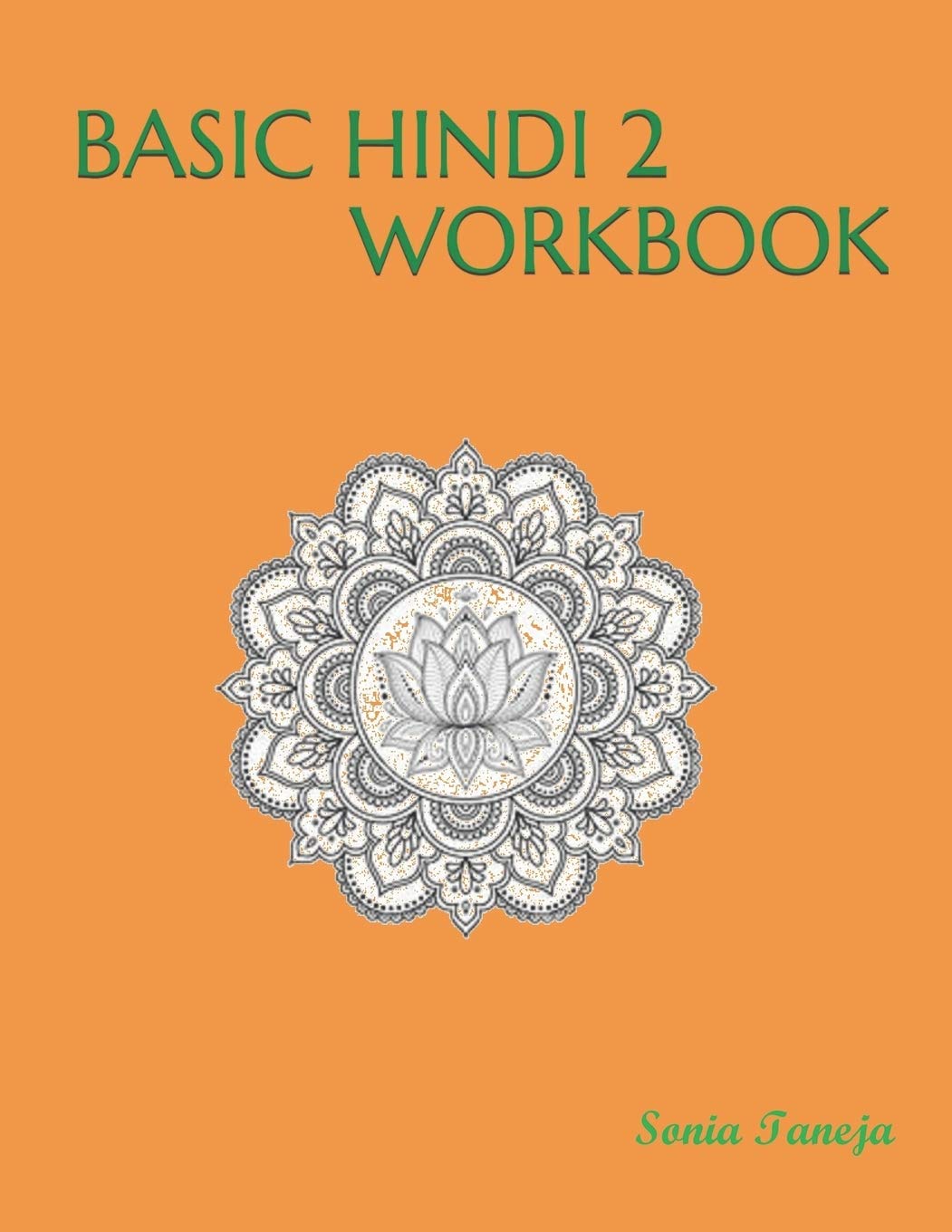 BASIC HINDI 2 WORKBOOK: मूल हिंदी 2 कार्यपुस्तिका