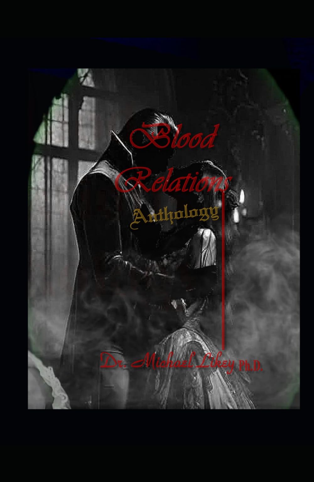 Blood Relations Anthology